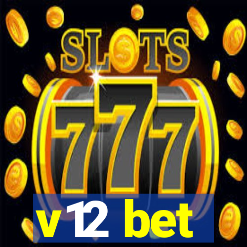 v12 bet